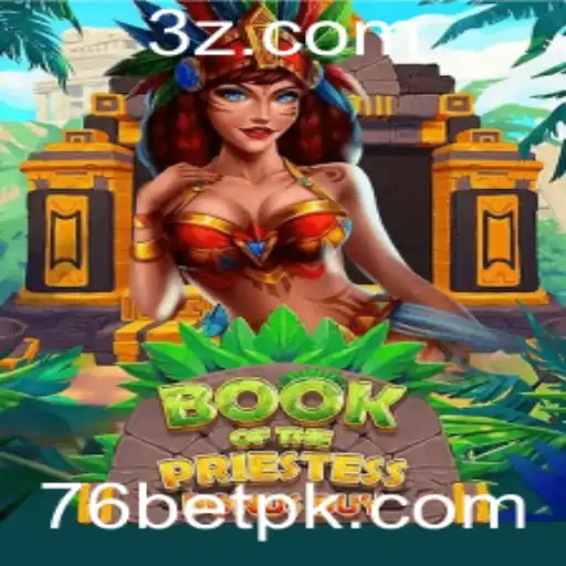 Descubra a Emoção de BookOfThePriestess e 76bet: Um Mergulho no Universo dos Jogos Online