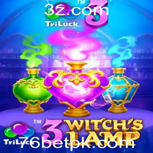 Explore o Fascinante Mundo de 3WitchsLamp e as Emoções do 76bet
